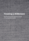 Image for Creating a Difference: Business tips for creative people to be business people