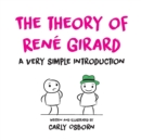 Image for The Theory of Ren? Girard : A Very Simple Introduction