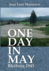 Image for One Day in May - Bleiburg 1945