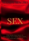 Image for Sex : Get It. Want It. Have It.