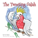 Image for The Tweeting Galah