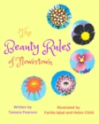 Image for The Beauty Rules of Flowertown