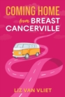 Image for Coming Home from Breast Cancerville