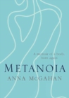 Image for Metanoia : A memoir of a body, born again