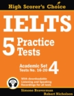 Image for IELTS 5 Practice Tests, Academic Set 4