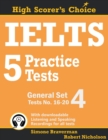 Image for IELTS 5 Practice Tests, General Set 4 : Tests No. 16-20