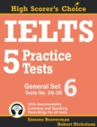 Image for IELTS 5 Practice Tests, General Set 6
