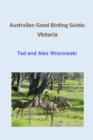 Image for Australian Good Birding Guide: Victoria