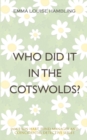 Image for Who Did It in the Cotswolds? : Jamieson Hart, Fund Manager and Coincidental Detective Series