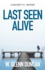 Image for Last Seen Alive : A Rafferty P.I. Mystery
