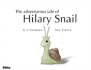 Image for The Adventurous Tale of Hilary Snail