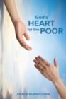 Image for God&#39;s Heart For The Poor