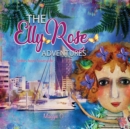 Image for The Elly Rose Adventures