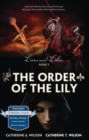 Image for Order of the Lily: Lions and Lilies Book 2