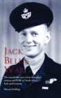 Image for Jack Bell&#39;s War : The remarkable story of an Australian airman and POW in North Africa, Italy and Germany