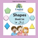 Image for Englisi Farsi Persian Books Shapes Shekl h? : In Persian, English &amp; Finglisi: Shapes Shekl h?