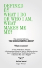 Image for Defined By What I Do or Who I Am, What Makes Me Me?