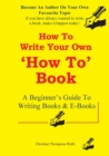 Image for How To Write A How To Book