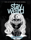 Image for Stay Weird Coloring Book