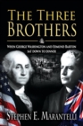 Image for The Three Brothers : When George Washington and Edmund Barton sat down to dinner