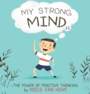 Image for My Strong Mind II : The Power of Positive Thinking
