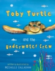 Image for Toby Turtle and the Underwater crew