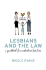 Image for Lesbians and the Law : A Guidebook for Australian Families