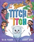 Image for Titch the Itch