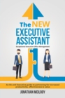 Image for The New Executive Assistant : Exceptional executive office management