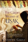 Image for The Carpet Weaver of Usak