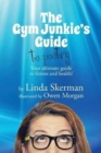Image for The Gym Junkie&#39;s Guide to Poetry : Your ultimate guide to fitness and health!