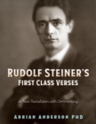 Image for Rudolf Steiner&#39;s First Class Verses