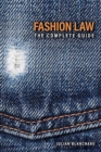 Image for Fashion Law : The Complete Guide