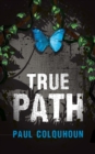 Image for True Path - Evolving