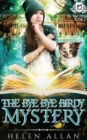 Image for Cassie&#39;s Coven : The bye bye birdy mystery