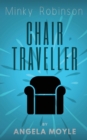 Image for Minky Robinson : Chair Traveller