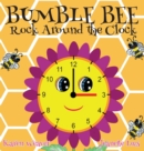 Image for Bumble Bee Rock Around the Clock