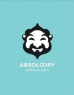 Image for Absoloopy : Boutique drawings to stir the consciousness and swaddle the soul...