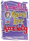 Image for Amelia Faces Her Anxiety