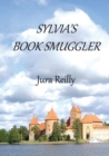 Image for Sylvia&#39;s Book Smuggler