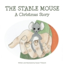 Image for The Stable Mouse - A Christmas Story