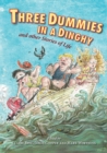 Image for Three Dummies in a Dinghy : and other Stories of Life