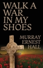 Image for Walk a War in My Shoes