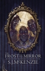 Image for The Frost on the Mirror