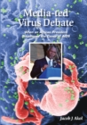 Image for Media-ted Virus Debate