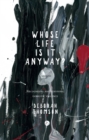 Image for Whose Life is it Anyway?: Recognising and Surviving Domestic Violence