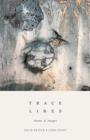 Image for Trace Lines : Poems and Images