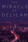 Image for The Miracle of Delilah
