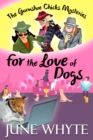 Image for For the Love of Dogs