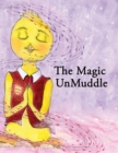 Image for The Magic Unmuddle : Emotional Intelligence with Device Management